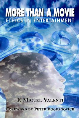 More Than A Movie: Ethics In Entertainment
