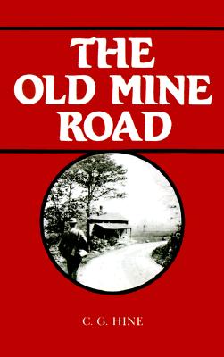 The Old Mine Road Image for The Old Mine Road