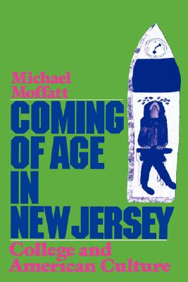 Image for Coming of Age in New Jersey: College and American Culture