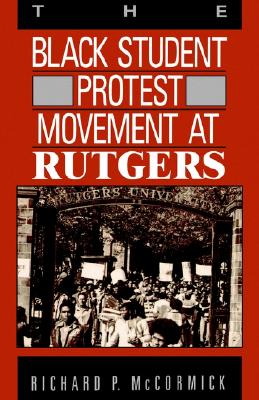 Image for The Black Student Protest Movement at Rutgers