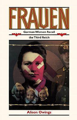 Frauen: German Women Recall the Third Reich