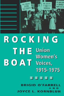 Image for Rocking the Boat: Union Women's Voices, 1915-1975