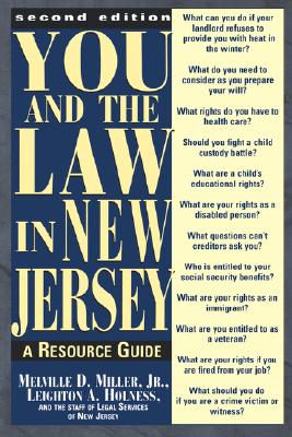 You and the Law in New Jersey: A Resource Guide