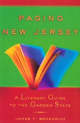 Paging New Jersey: A Literary Guide to the Garden State