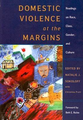 Domestic Violence at the Margins: Readings on Race, Class, Gender, and Culture