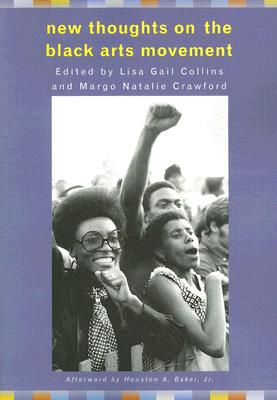New Thoughts on the Black Arts Movement