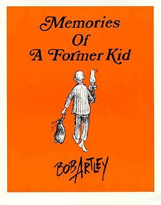 Memories of a Former Kid