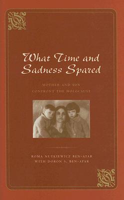 What Time and Sadness Spared: Mother and Son Confront the Holocaust