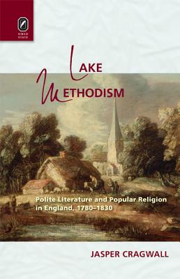 Lake Methodism (Literature, Religion, & Postsecular Stud)