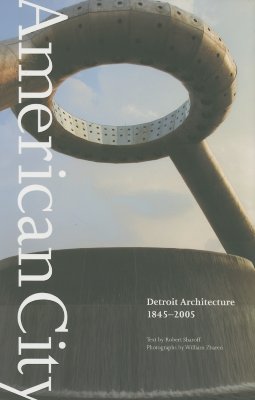 American City: Detroit Architecture