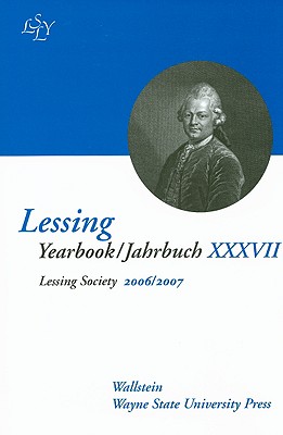 Lessing Yearbook XXXVII: Lessing Society 2006/2007