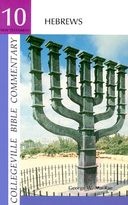 The Epistle to the Hebrews (Collegeville Bible Commentary)