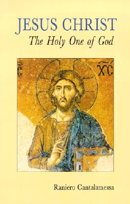 Jesus Christ, the Holy One of God