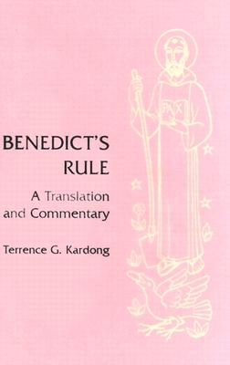 Image for Benedict's Rule: A Translation and Commentary
