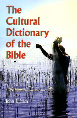 Cultural Dictionary of Bible