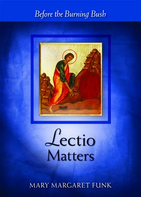 Lectio Matters: Before the Burning Bush (The Matters Series)