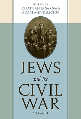 Jews and the Civil War: A Reader