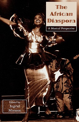 The African Diaspora (Critical and Cultural Musicology)