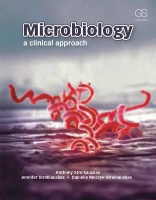 Microbiology: A Clinical Approach