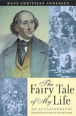 The Fairy Tale of My Life: An Autobiography