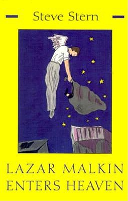 Lazar Malkin Enters Heaven (Library of Modern Jewish Literature)