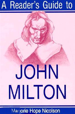 A Reader's Guide to John Milton