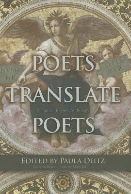 Image for Poets Translate Poets: A Hudson Review Anthology