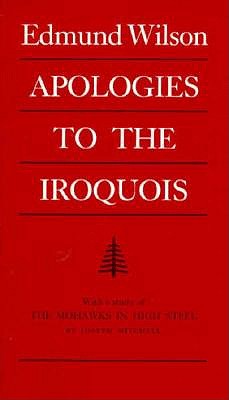 Apologies to the Iroquois (The Iroquois and Their Neighbors)