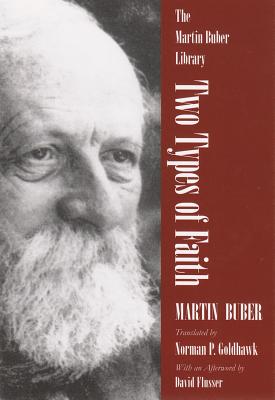 Image for Two Types of Faith (Martin Buber Library) Two Types of Faith (Martin Buber Library)