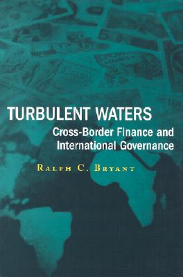 Turbulent Waters: Cross-Border Finance and International Governance