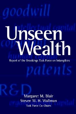 Image for Unseen Wealth: Report of the Brookings Task Force on Intangibles