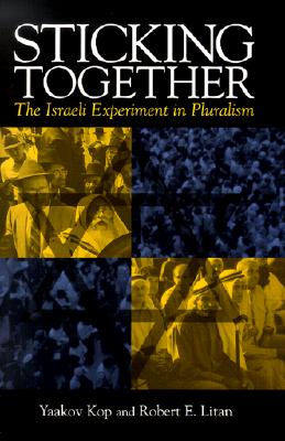 Sticking Together: The Israeli Experiment In Pluralism