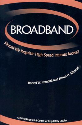 Broadband: Should We Regulate High-Speed Internet Access