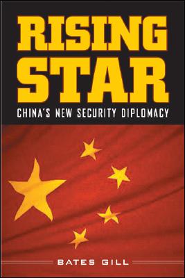 Rising Star: China's New Security Diplomacy