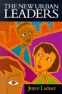 The New Urban Leaders.