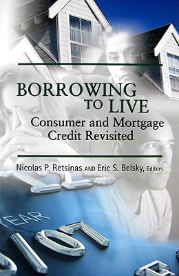 Borrowing to Live: Consumer and Mortgage Credit Revisited (James A. Johnson Metro)