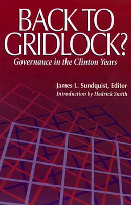 Back to Gridlock: Governance in the Clinton Years