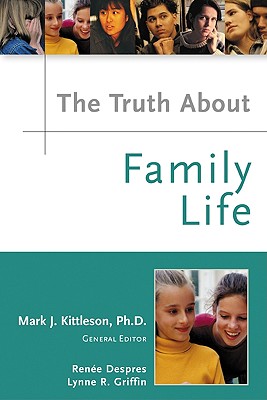 The Truth About Family Life