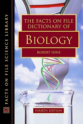 The Facts on File Dictionary of Biology (Facts on File Science Dictionary)