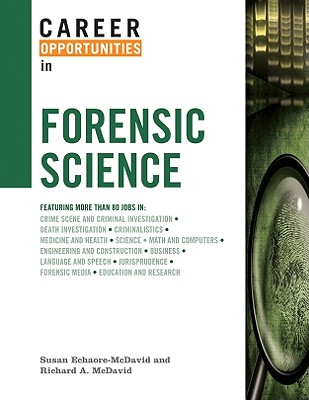 Career Opportunities in Forensic Science
