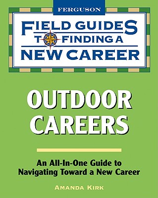 Outdoor Careers (Field Guides to Finding a New Career)