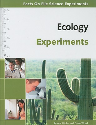 Ecology Experiments (Facts on File Science Experiments)**OUT OF PRINT**