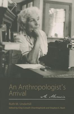 An Anthropologist's Arrival: A Memoir