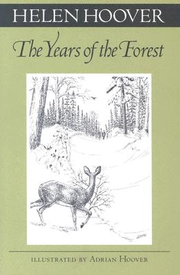 The Years of the Forest (Fesler-Lampert Minnesota Heritage) Image for The Years of the Forest (Fesler-Lampert Minnesota Heritage)