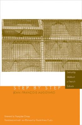 Step by Step: Everyday Walks in a French Urban Housing Project