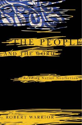 The People and the Word: Reading Native Nonfiction