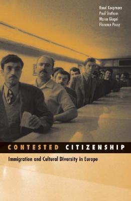 Contested Citizenship (Social Movements, Protest and Contention)