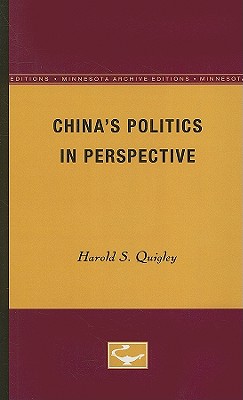 Chinas Politics in Perspective (Minnesota Archive Editions)
