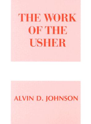 The Work of the Usher (Works (Judson))