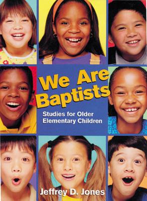 Image for Studies for Older Elementary Children (We Are Baptists) Studies for Older Elementary Children (We Are Baptists)